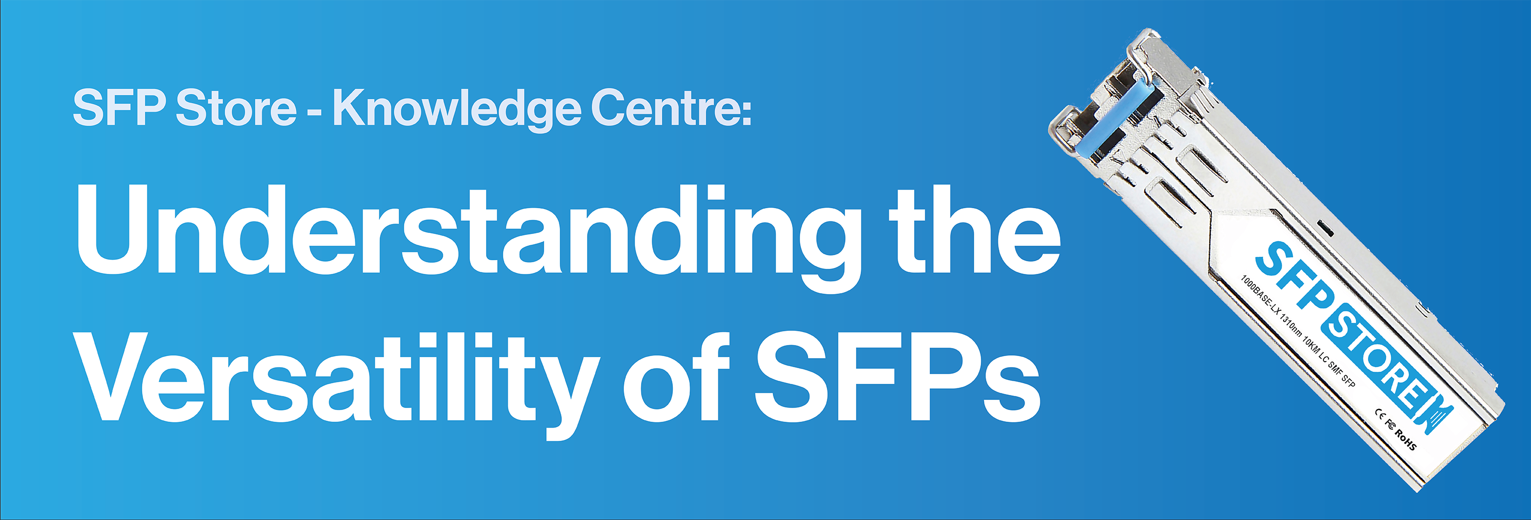 Understanding the Versatility of SFPs